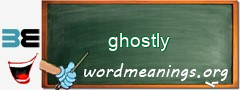 WordMeaning blackboard for ghostly